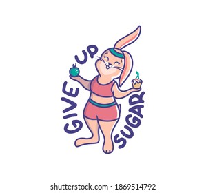 A girl bunny holding a cake and an apple. Cartoonish rabbit with a lettering phrase - Give up sugar. Good for designs, stickers, postcards, etc. This character is a vector illustration