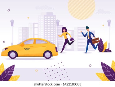 Girl And Businessman Running To Get Taxi Car Flat Cartoon Vector Illustration. Woman And Man Hurrying To Vehicle. High Buildings On Background. Peope Are Late For Work Or Important Events.