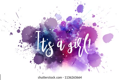 It's a girl calligraphy message on cosmos galaxy abstract watercolor background. Concept for baby gender reveal illustration.