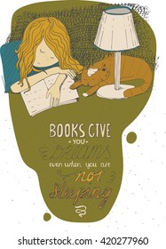 Girl and cat sleeping on book. Vector hand drawn colorful large illustration, made with ink, Isolated on white, with simple motivating educational lettering quote, perfect for a bookstore, library
