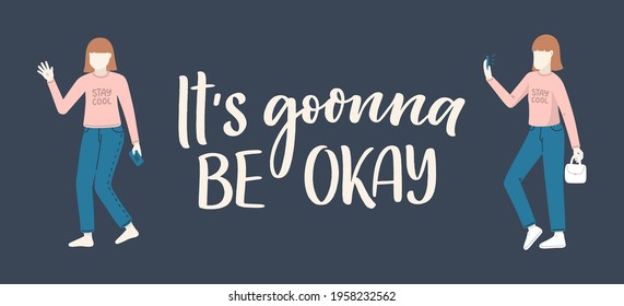 Girl character in cartoon flat style with positive lettering slogan. Minimalism female person design. Friendly concept with calligraphy phrase. Happy woman. Vector illustration