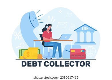 Girl from collection firm gets person or company to pay debt. Collectors call center. Bank service. Pursuing payment of business. Unpaid loan or bill cartoon flat isolated vector concept