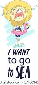 Girl crying and want to go to sea on the beach