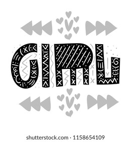 Girl. Cute vector lettering print. Childrens illustration. Nursery poster.
