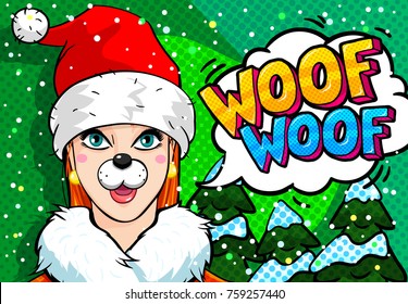A girl with dog ears and a nose in the red hat of Santa Claus in pop art comics style. Woof word bubble. New Year card.