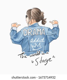 girl in drama jacket back illustration with world is a stage slogan