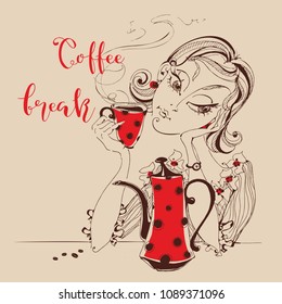 Girl drinking coffee. Coffee break inscription. Cartoon-style. Red coffee pot and mug. Vector illustration