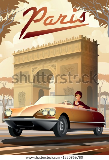 Girl driving a retro car in Paris and the Arc de\
Triomphe on the background. Handmade drawing vector illustration.\
Retro style poster.