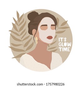 A girl with elegant jewelry makes cosmetic procedures. Face mask, skincare, treatment, relaxation. Handwritten lettering its glow time. Round vector background with texture, leaves of tropical plants.