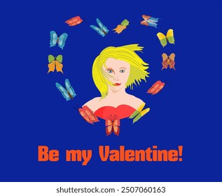 Girl face into a heart formed by flying butterflies. Text Be my Valentine. Vector illustration for t shirt print design, icon and logo design. Isolated on white.