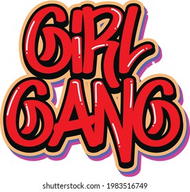 girl gang  graffiti typography text design