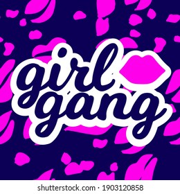 Girl gang. Hand drawn lettering . 
Seamless texture with exotic colorful pattern . Abstract modern pattern can be used for wallpaper, pattern fills, web page background, surface textures, printing