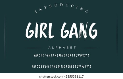 Girl Gang Lettering font isolated on black background. Texture alphabet in street art and graffiti style. Grunge and dirty effect.  Vector brush letters.