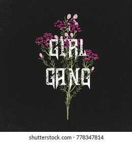 Girl gang slogan. Flowers. Rock and roll girl patch. Typography graphic print, fashion drawing for t-shirts. Vector stickers,print, patches vintage