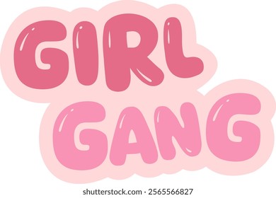 girl gang sticker quotes women support women vibes in pink typography cute motivation lettering calligraphy