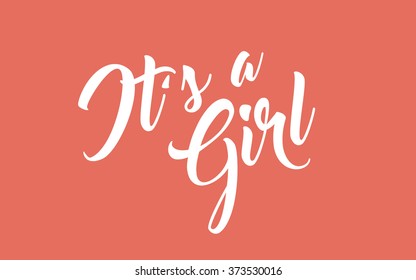 It's a girl hand lettering calligraphy