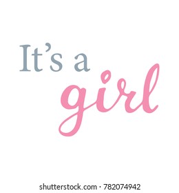 It's a Girl Hand Lettering Vector Illustration. Baby Shower Design