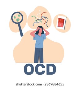 Girl has symptoms of obsessive compulsive disorder, fear and obsessive thoughts about turning on or off, germs. Woman with with neurosis, phobias, panic attacks. Cartoon flat vector concept