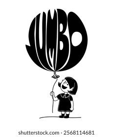 Girl is holding a balloon, the balloon is depicted in the form of the word "jumbo". Black vector illustration isolated on a white background