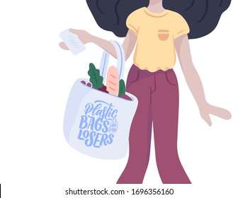 Girl is holding reusable eco bag with lettering quote. Cute female character. Caring for the environment. Shopping without waste. Isolated, flat design. Vector illustration