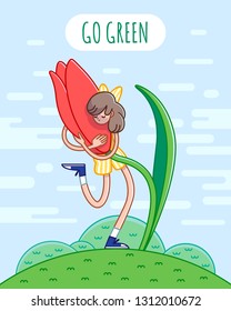 Girl hugging tulip. Bright cartoon styled illustration with go green lettering for web, prints, poster, card, label, banner design.