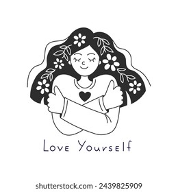 La chica se abraza a sí misma con mensajes de texto para amarse. Dibujado a mano ilustración vectorial de amor propio. Mujer flores y corazón. Caricatura en blanco y negro. Estilo Doodle. Aislado sobre fondo blanco