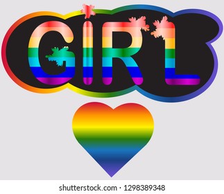 Girl - inscription in rainbow letters, lgtb concept