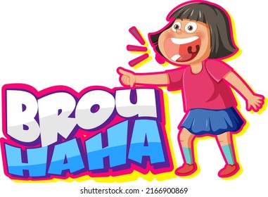 Girl laughing with the text brouhaha expression illustration