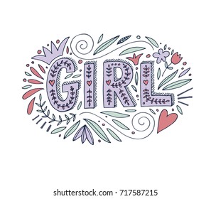 Girl lettering with decorative elements. Cartoon style. Line ink illustration. Modern brush calligraphy. Isolated on white background.