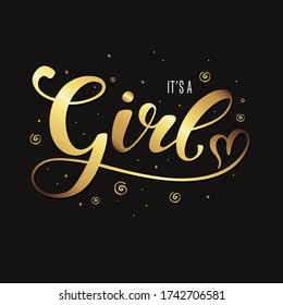 its a girl lettering. Hand drawn vector illustration.