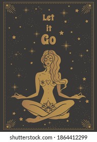 girl in lotus pose among the stars, tarot cards, sacred, calm, let it go, motivational slogan