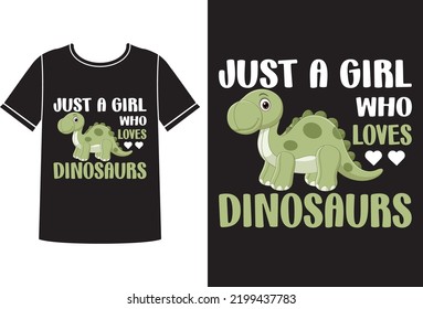 Girl loves dinosaurs t-shirt design template