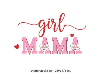 Girl Mama, Coquette Mama PNG Sublimation t shirt design