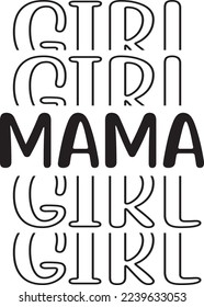 Girl Mama Girl For eps File