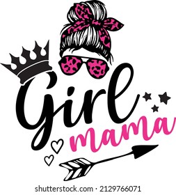 
Girl mama Mom Life Mother's Day T shirt Design. mom life t shirt design.