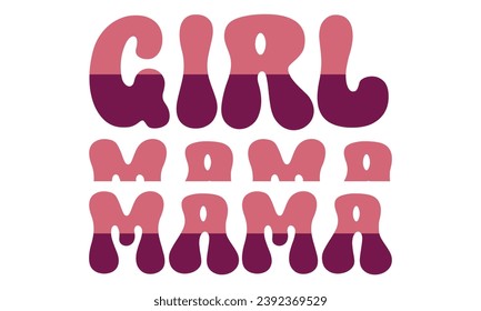  Girl mama, mom retro t-shirt design vector file