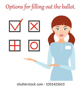 Girl, member of the election Commission, shows the correct options for filling out the ballot. The tick or cross. Vector flat illustration.