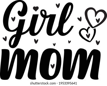 Girl Mom Typografie T-Shirt Design