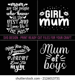 Girl Mum Eu Mum SVG Design Mothers Day T shirt Craft Design Digital Cut files Craft design Thanks My Mum Girl Mum