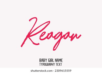 Girl Name Cursive Handwritten Brush Typography Text Reagan