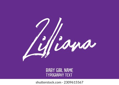 Girl Name Cursive Handwritten Brush Typography Text Lilliana