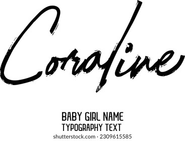 Girl Name Cursive Handwritten Brush Typography Text Coraline