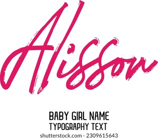Nombre de la niña Cursivo Escrito a mano Tipografía de pincel Texto Alisson