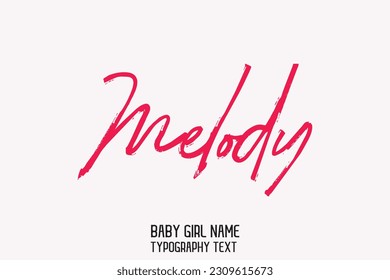 Girl Name Cursive Handwritten Brush Typography Text Melody