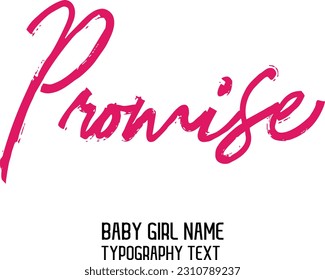 Girl Name Cursive Handwritten Brush Typography Text Promise