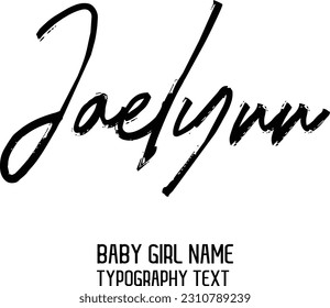 Girl Name Cursive Handwritten Brush Typography Text Jaelynn