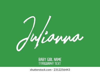 Girl Name Cursive Handwritten Brush Typography Text Julianna