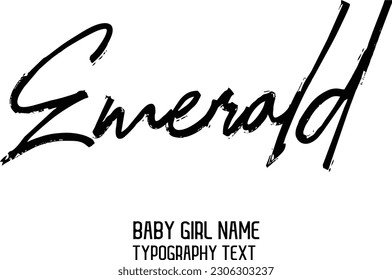 Girl Name Emerald Cursive Handwritten Brush Typography Text