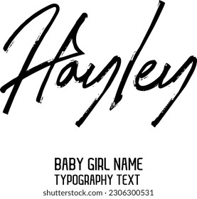 Girl Name Hayley Cursive Handwritten Brush Typography Text