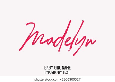 Girl Name Madelyn Cursive Handwritten Brush Typography Text